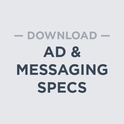 Ad & Messaging Specs_Ad & Messaging Specs